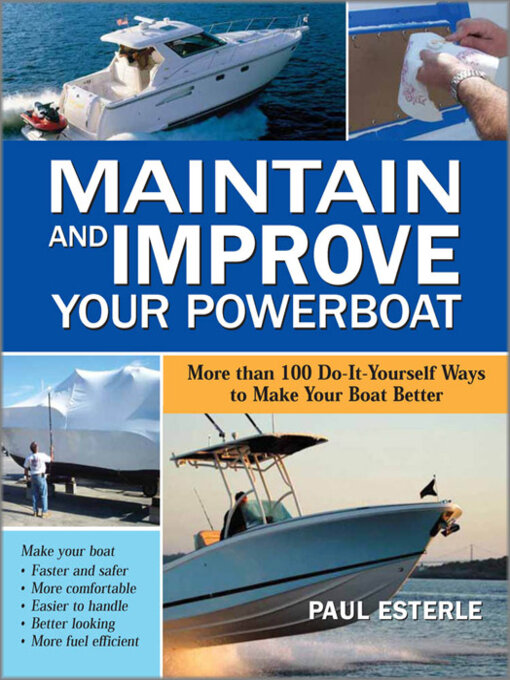 Title details for Maintain and Improve Your Powerboat by Paul Esterle - Available